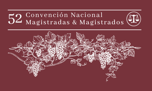 52º Convención Nacional Magistradas y Magistrados